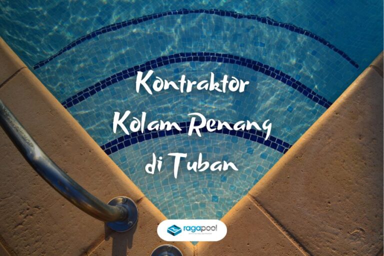 Kontraktor Kolam Renang di Tuban