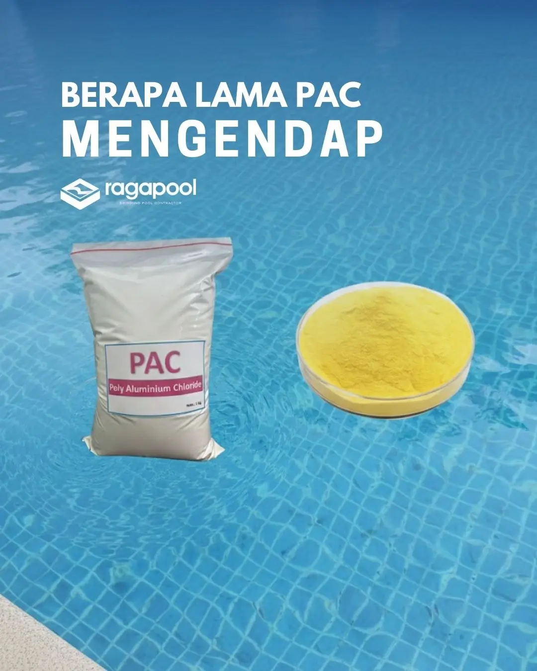berapa lama pac mengendap